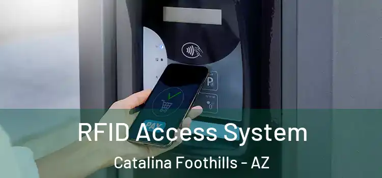 RFID Access System Catalina Foothills - AZ